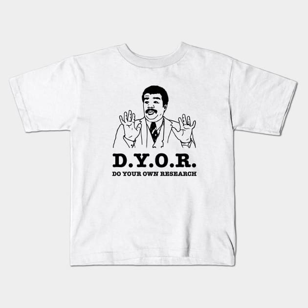 Do Your Own Research Kids T-Shirt by Jablo